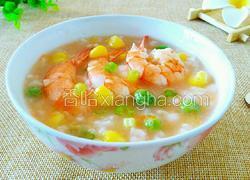 玉米青豆鲜虾粥